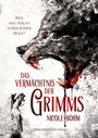 Nicole Böhm: Das Vermächtnis der Grimms, Buch