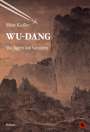 Malte Kießler: Wu-Dang - Von Jägern und Sammlern, Buch