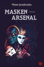 Mone Jendreyko: Maskenarsenal, Buch