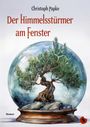 Christoph Papke: Der Himmelsstürmer am Fenster, Buch