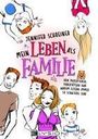 Jennifer Schreiner: Mein Leben als Familie, Buch