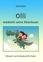 Olaf Mohr: Olli entdeckt seine Abenteuer, Buch