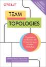 Matthew Skelton: Team Topologies, Buch
