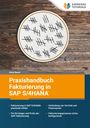 Ilona Bauer: Praxishandbuch - Fakturierung in SAP S/4HANA, Buch