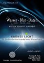 Thomas R. Funk: Wasser - Blut - Daten / water - blood - data, Buch