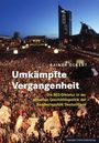 Rainer Eckert: Umkämpfte Vergangenheit, Buch
