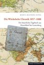 Hans-Rainer Jung: Die Wöckelsche Chronik 1857-1888, Buch