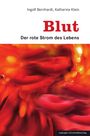 Ingolf Bernhardt: Blut, Buch