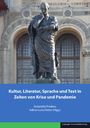 : Kultur, Literatur, Sprache und Text in Zeiten von Krise und Pandemie, Buch