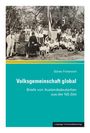 "Volksgemeinschaft global. Briefe von Auslandsdeutschen aus der NS-Zeit." Schwarzweißfoto von Menschen, teils in Uniform.