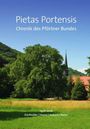 "Pietas Portensis, Chronik des Pförtner Bundes. 1926–2026, Dorfmüller | Haase | Hultsch | Maser." Im Hintergrund Natur und Kirchturm.