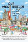Frank Noack: Our West Berlin, Buch