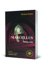 Michael Kuhn: Marcellus Band III, Buch