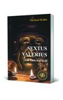 Michael Kuhn: Sextus Valerius Band II, Buch