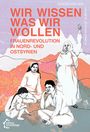 Wir wissen, was wir wollen, Buch