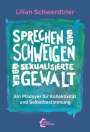 Lilian Schwerdtner: Sprechen und Schweigen über sexualisierte Gewalt, Buch