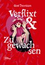 Gina Theunissen: Verflixt und Zugewachsen, Buch