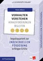 Timm Albers: Verhalten verstehen, Herausforderungen begleiten, Buch