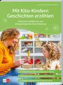 Ursula Günster-Schöning: Mit Kita-Kindern Geschichten erzählen, Buch