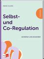 „Selbst- und Co-Regulation“, „Fachwissen“, „verstehen und anwenden“. Pastellfarbenes Cover mit orangenem Kreis.