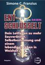 Simone C. Franzius: Dein Dasein entschlüsselt, Buch