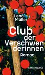 Lena Müller: Club der Verschwenderinnen, Buch