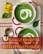 Linda Helm: Gesund kochen bei Schluckbeschwerden, Buch