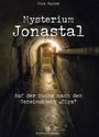 Mike Vogler: Mysterium Jonastal, Buch