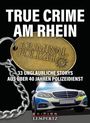 Bernhard Hatterscheidt: True Crime am Rhein, Buch
