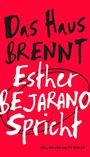 : "Das Haus brennt". Esther Bejarano spricht, Buch