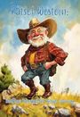 Nanja Holland: Rätsel-Western: Kniffliger Ratespaß für kultige Cowboys, Buch