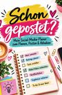 "Schon gepostet? Mein Social-Media-Planer zum Planen, Posten & Abhaken." Einschließlich Checkliste und Notizbuch.