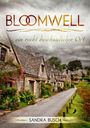 Sandra Busch: Bloomwell - ein recht beschaulicher Ort, Buch