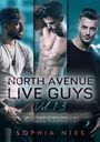Sophia Nixs: North Avenue Live Guys, Buch