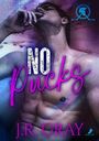 "No Pucks" in großen Buchstaben, darunter "J.R. Gray". Ein durchtrainierter Mann mit nassen Haaren lehnt an einer Wand.