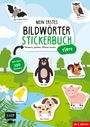 : Mein erstes Bildwörter-Stickerbuch - Tiere, Buch
