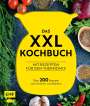 : Das XXL-Kochbuch für den Thermomix - Über 200 Rezepte zum Kochen und Backen, Buch