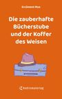 Titel: Die zauberhafte Bücherstube und der Koffer des Weisen. Illustration: Hut auf Koffer. Orange Hintergrund.