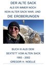 "DER ALTE SACK ALS ER IMMER NOCH KEIN ALTER SACK WAR, UND DIE EROBERUNGEN." Ein Mann vor schneebedecktem Gipfel.