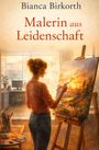 Titel: „Malerin aus Leidenschaft“. Frau malt Landschaft auf Leinwand in hellem Atelier.