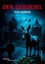 Tom Seven: Der Goldesel von Solingen, Buch