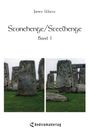 James Watts: Stonehenge/Steelhenge - Band 1, Buch