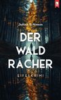 Julian B. Simon: Der Waldrächer, Buch