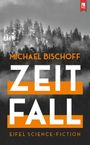 Michael Bischoff: Zeitfall, Buch
