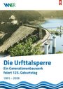 "Die Urfttalsperre. Ein Generationenbauwerk feiert 125. Geburtstag 1901–2026." Logo oben links, Wasser und Damm sichtbar.
