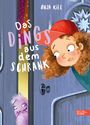 Anja Kiel: Das Dings aus dem Schrank, Buch