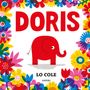 Lo Cole: Doris, Buch