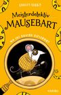 Charley Rabbit: Meisterdetektiv Mausebart - Wo ist Gustav Giftzahn? Ein Mäusekrimi (Band 1), Buch