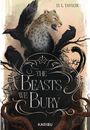 D. L. Taylor: The Beasts We Bury (Band 1), Buch