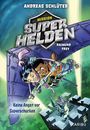 Andreas Schlüter: Mission Superhelden (Band 3) - Keine Angst vor Superschurken, Buch